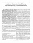 Research paper thumbnail of Multilevel Cooperative Search: Application to the Circuit/Hypergraph Partitioning Problem