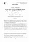 Research paper thumbnail of Investigative interviewing with children: evaluation of the effectiveness of a training program for child protective service workers