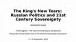 Research paper thumbnail of The King's New Tears: Russian Politics and 21st Century Sovereignty