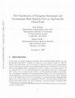 Research paper thumbnail of The Classification of Triangular Semisimple and Cosemisimple Hopf Algebras Over an Algebraically Closed Field