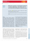 Research paper thumbnail of Differential regulation of sphingolipid metabolism in plasma, hippocampus, and cerebral cortex of mice administered sphingolipid modulating agents