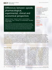 Research paper thumbnail of Differences between opioids: pharmacological, experimental, clinical and economical perspectives