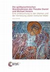 Research paper thumbnail of Jessica Schmidt, Die spätbyzantinischen Wandmalereien des Theodor Daniel und Michael Veneris. Eine Untersuchung zu den Werken und der Vernetzung zweier kretischer Maler