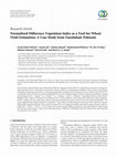 Research paper thumbnail of Normalized Difference Vegetation Index as a Tool for Wheat Yield Estimation: A Case Study from Faisalabad, Pakistan