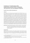 Research paper thumbnail of Evolutionary transformation of the global system and the COVID-19 pandemic: The search for a new development trajectory