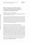 Research paper thumbnail of Rule of Capture and Urban Sprawl: A Potential Federal Financial Risk in Groundwater-Dependent Areas