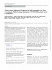 Research paper thumbnail of Theory-based Behavioral Predictors of Self-reported Use of Face Coverings in Public Settings during the COVID-19 Pandemic in the United States