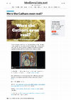 Research paper thumbnail of "Were the Cathars Even Real?", podcast interview, medievalists.net, November 2021