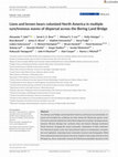 Research paper thumbnail of Lions and brown bears colonized North America in multiple synchronous waves of dispersal across the Bering Land Bridge