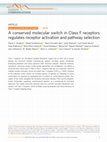 Research paper thumbnail of A conserved molecular switch in Class F receptors regulates receptor activation and pathway selection