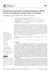 Research paper thumbnail of Institutional Determinants of Informal Payments for Health Services: An Exploratory Analysis across 117 Countries