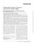 Research paper thumbnail of Nasopharyngeal carriage of Streptococcus pneumoniae by adults and children in …