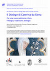 Research paper thumbnail of Il Dialogo di Caterina da Siena. XVI Seminario di storia e teologia della mistica "Claudio Leonardi" (Roma, Angelicum, 2-3 dicembre 2021)