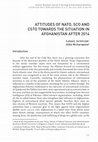 Research paper thumbnail of ATTITUDES OF NATO, SCO AND CSTO TOWARDS THE SITUATION IN AFGHANISTAN AFTER 2014