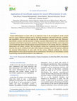 Research paper thumbnail of Application of microfluidic systems for neural differentiation of cells