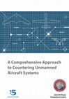 Research paper thumbnail of A Comprehensive Approach to Countering Unmanned Aircraft Systems