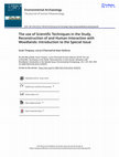 Research paper thumbnail of The use of Scientific Techniques in the Study, Reconstruction of and Human Interaction with Woodlands: Introduction to the Special Issue