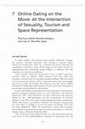 Research paper thumbnail of Online dating on the move. At the intersection of sexuality, tourism and space representation [First and last pages]