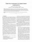 Research paper thumbnail of Faster key compression for isogeny-based cryptosystems