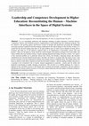 Research paper thumbnail of Leadership and Competence Development in Higher Education: Integrating Personal Development and Skills in the Space of Digital Systems