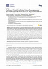 Research paper thumbnail of Software Defect Prediction Using Heterogeneous Ensemble Classification Based on Segmented Patterns