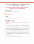 Research paper thumbnail of Los orígenes de la "verdad histórica". Los primeros informes sobre la desaparición forzada de personas en México The Origins of the "Historical Truth". The First Reports on the Forced Disappearances of People in Mexico