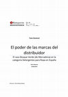 Research paper thumbnail of El poder de las marcas del distribuidor. El caso Bosque Verde (de Mercadona) en la categoría Detergentes para Ropa en España