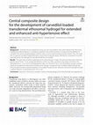 Research paper thumbnail of Central composite design for the development of carvedilol-loaded transdermal ethosomal hydrogel for extended and enhanced anti-hypertensive effect