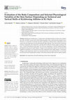 Research paper thumbnail of Evaluation of the Body Composition and Selected Physiological Variables of the Skin Surface Depending on Technical and Tactical Skills of Kickboxing Athletes in K1 Style