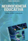 Research paper thumbnail of Neurociencia educativa. Mente cerebro y educación (2014) David A. Sousa