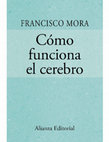 Research paper thumbnail of Como funciona el cerebro 2011l Francisco Mora