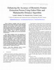 Research paper thumbnail of Enhancing the Accuracy of Biometric Feature Extraction Fusion Using Gabor Filter and Mahalanobis Distance Algorithm