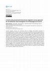 Research paper thumbnail of A multi-scale ground and drone-borne magnetic survey approach for the detection and investigation of archaeological structures