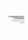 Research paper thumbnail of «Il paradosso della cittadinanza. La partecipazione femminile nei partiti politici ticinesi (1949 – 1993)», in M. Congestrì, S. Castelletti (a cura di), «Finalmente cittadine! La conquista dei diritti delle donne in Ticino (1969-1971)», Lugano,  Associazione Archivi Riuniti delle Donne Ticino.