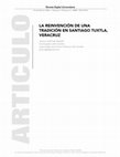 Research paper thumbnail of La reinvención de una tradición en Santiago Tuxtla, Veracruz