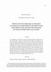 Research paper thumbnail of Production of Dirhams at the Mint of Damascus (Dimashq) in the First Four Centuries of Islam and the Question of Near Eastern Metallic Zones