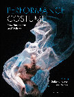 Research paper thumbnail of Performance Costume: New Perspectives and Methods