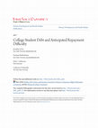 Research paper thumbnail of College Student Debt and Anticipated Repayment Difficulty