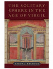 Research paper thumbnail of Kachuck, The Solitary Sphere in The Age of Virgil, OUP 2021 Opening