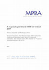 Research paper thumbnail of A regional agricultural SAM for Ireland 2007