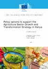 Research paper thumbnail of Policy options to support the Agriculture Sector Growth and Transformation Strategy in Kenya: A CGE analysis