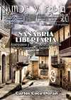 Research paper thumbnail of Sanabria Libertaria. Anarquismo y cultura popular en una comarca de Zamora