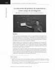 Research paper thumbnail of La educación del profesor de matemáticas como campo de investigación