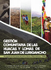 Research paper thumbnail of Gestión comunitaria de las huacas y lomas de San Juan de Lurigancho