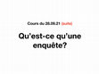 Research paper thumbnail of Qu’est-ce qu’une enquête scientifique?, part. I (Séance 3 de “Introduction à l’épistémologie des sciences sociales” - BA2 - UCLouvain - 2021/2022)