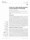 Research paper thumbnail of A Case For a Study Quality Appraisal in Survey Studies in Psychology