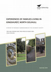 Research paper thumbnail of Experiences of families living in Kingshurst, North Solihull