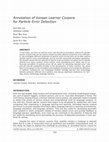 Research paper thumbnail of Annotation of Korean learner corpora for particle error detection