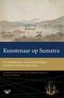 Research paper thumbnail of BOOK: Kunstenaar op Sumatra: De reisdagboeken en natuurtekeningen van Pieter van Oort (1833-1834)