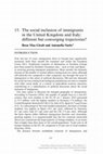 Research paper thumbnail of The social inclusion of immigrants in the United Kingdom and Italy: different but converging trajectories?